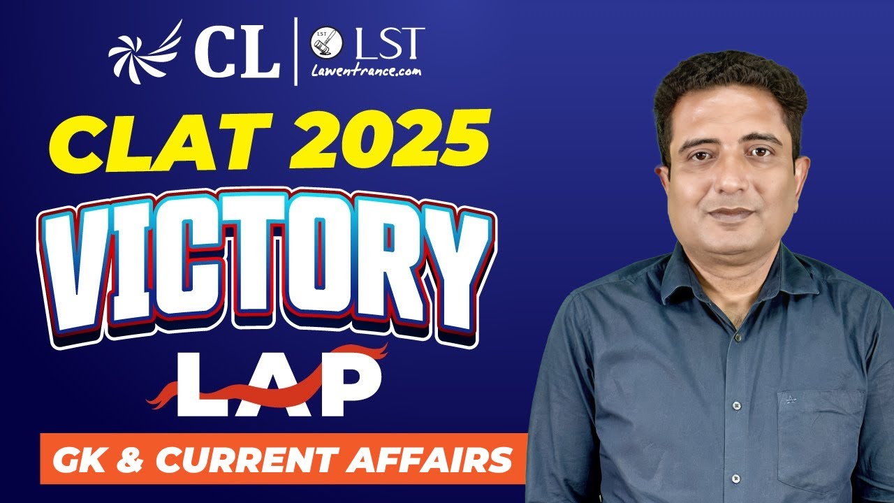 CLAT 2025 Marathon | Complete Revision of GK & Current Affairs | CLAT ...