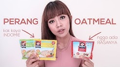 OATMEAL UNTUK "DIET" YANG AMPUH BANGET!!!! - Durasi: 14.54. 