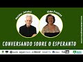 CONVERSANDO SOBRE O ESPERANTO - 2023 - #rbeoficial #esperanto #espiritismo