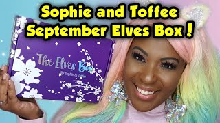 SOPHIE AND TOFFEE SEPTEMBER PREMIUM ELVES BOX 2020!