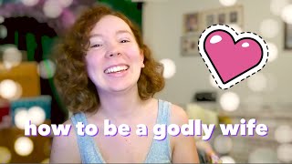 How to Be a Godly Wife | Biblical Affirmations