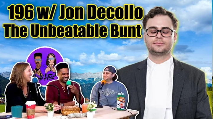 196 w/ Jon Delcollo: Unbeatable Bunt