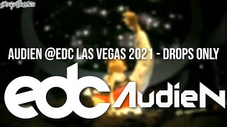 Audien @EDC Las Vegas 2021 - Drops Only