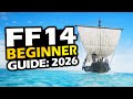 FF14 2026 Complete Beginner S Guide Final Fantasy 14