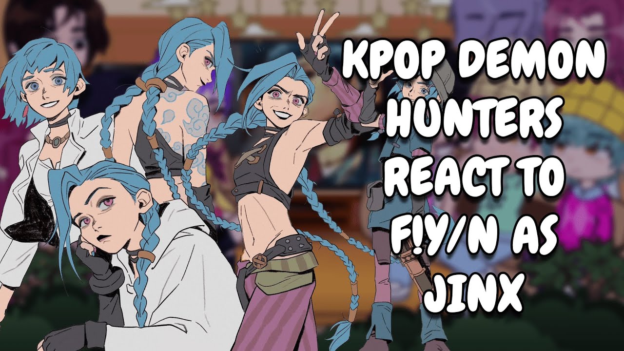 KPop Demon Hunters React To F!Y/N As Jinx || Gacha React
