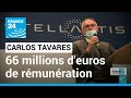 66 millions deuros pour carlos tavares  le salaire du dirigeant de stellantis contest