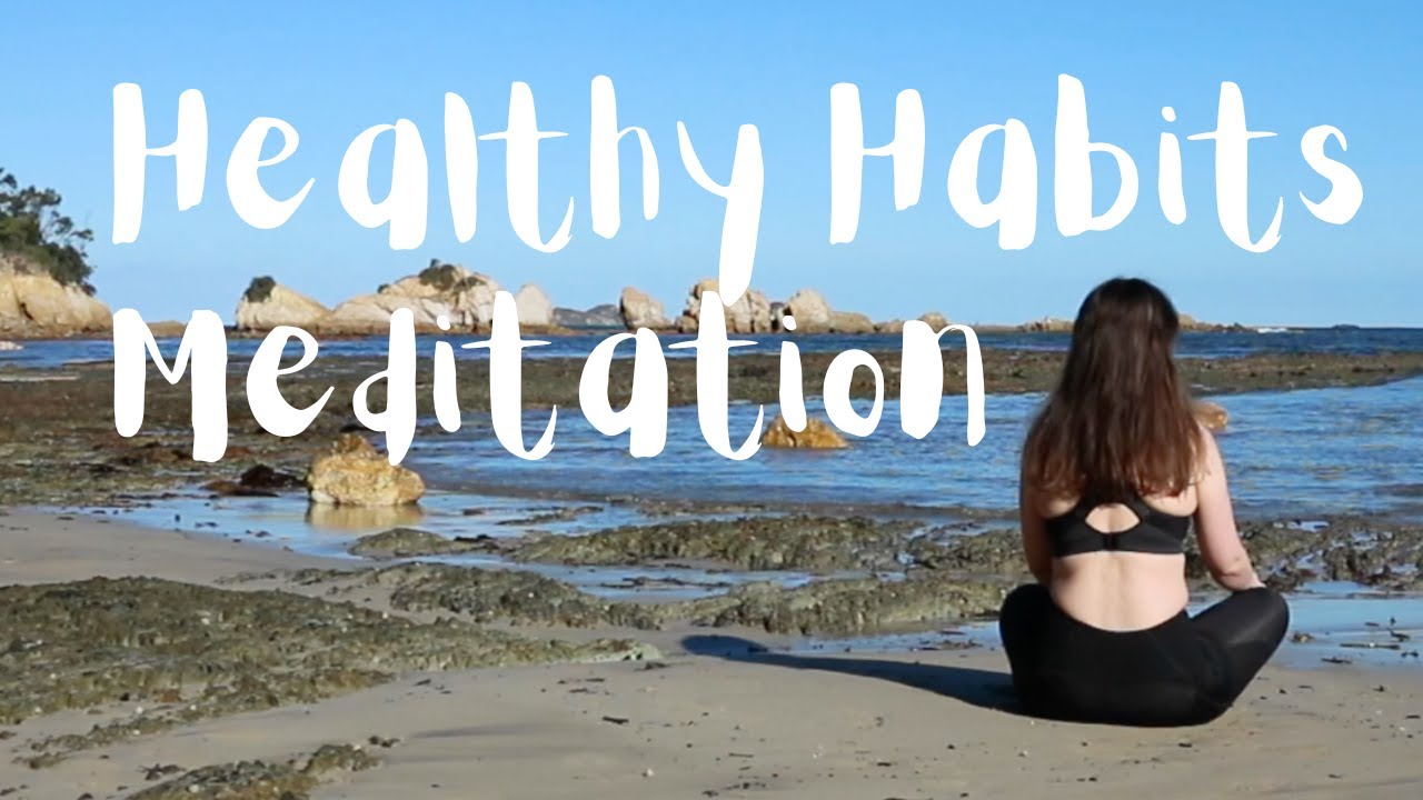 Healthy Habits Mindfulness Exercise for getting back on track - YouTube