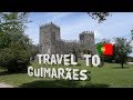 Travel to: Guimaraes, old town and castle - Portugal