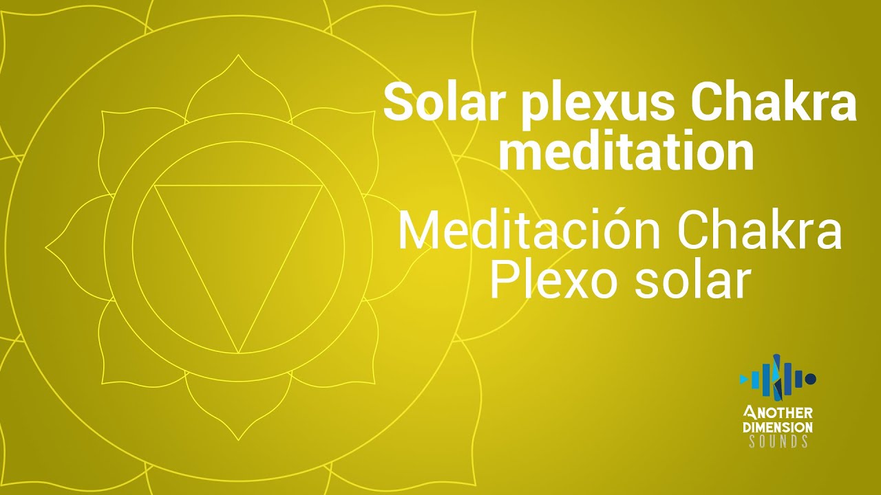 Solar plexus chakra meditation / Meditación chakra plexo solar - YouTube