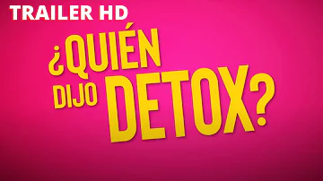 ¿Quién dijo Detox? - Teaser Oficial - En Español - Tondero - Informando Trailers