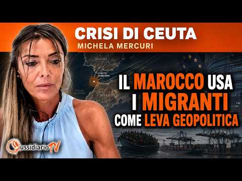 Video CEUTA, IL PATTO UE VACILLA: IL PIANO MATTEI CONTRO IL RICATTO DEI FLUSSI | MICHELA MERCURI