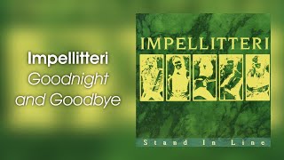 Impellitteri - Goodnight and Goodbye (lyrics)
