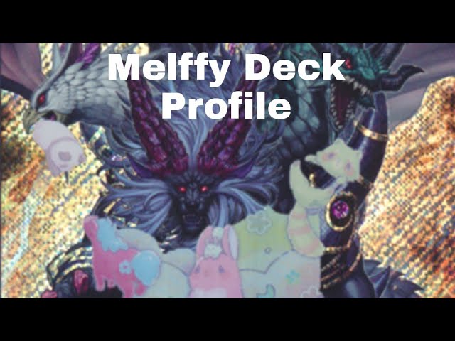 Yu Gi Oh Melffy Deck Profile March 22 Youtube Yu Gi Oh Melffy Deck Profile March 22 Youtube