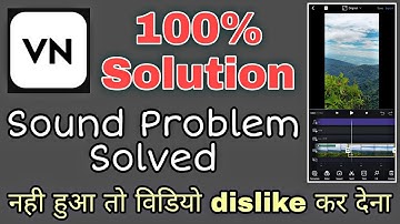 VN APP SOUND NAHI AA RAHA HAI | VN APP SOUND PROBLEM | HOW TO SOLVE VN APP PROBLEM | VN APP MUSIC PB