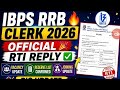 IBPS Rrb Clerk 🥳 Official RTI Reply 🔥 Good News Out 🫣 Absent condidate #reservelist #rrbclerkmains 