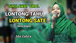 Sholawat Viral - LONTONG TAHU LONTONG SATE - Ida Zahra