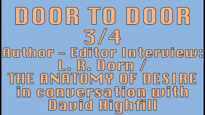 Door to Door 3/4/2021: L. R. Dorn / THE ANATOMY OF...
