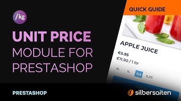 PrestaShop QuickGuide on how to use the Base Price Module by silbersaiten