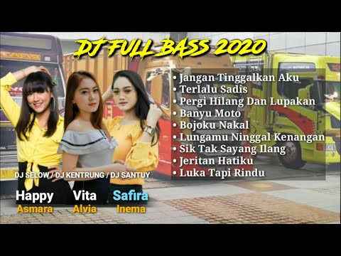 full-album-dj-bass-happy-asmara---vita-alvia---safira-inema-||-musiknya-para-driver