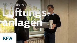 Die Sanierer: Folge 4 – Lüftungsanlagen | KfW