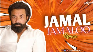 Animal - Jamal Jamalo | DJ Kalpesh Mumbai | Bobby Deol Entry Song | trending songs