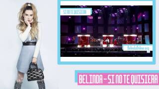 Belinda ft Juan Magan y Lapiz Conciente - Si No Te Quisiera | Premios Billboard 2015
