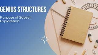 Purpose and Planning of Subsurface Exploration