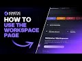 How to use the Workspace Page on the Kinetic Panel!