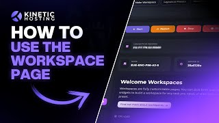 How to use the Workspace Page on the Kinetic Panel!