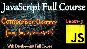 Operator in JS | Comparison Operators In JavaScript  | Javascript full course in hindi.