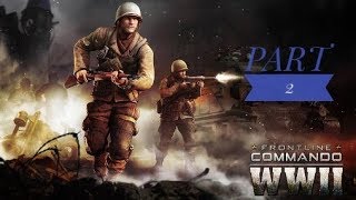 FRONTLINE COMMANDO: WW2 GAMEPLAY |Mobile| WALKTHROUGH PART 2 by the Crew