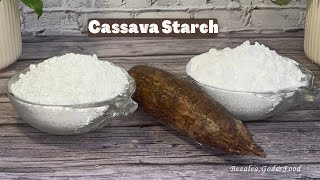 How to Make Cassava/Tapioca STARCH at Home