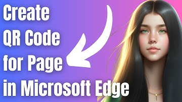 How to Create QR Code for Page in Microsoft Edge