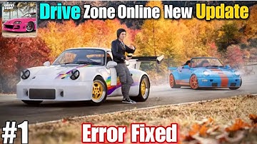 🤩 Finally Error Fixed || Drive Zone Online New Update 0.6.1