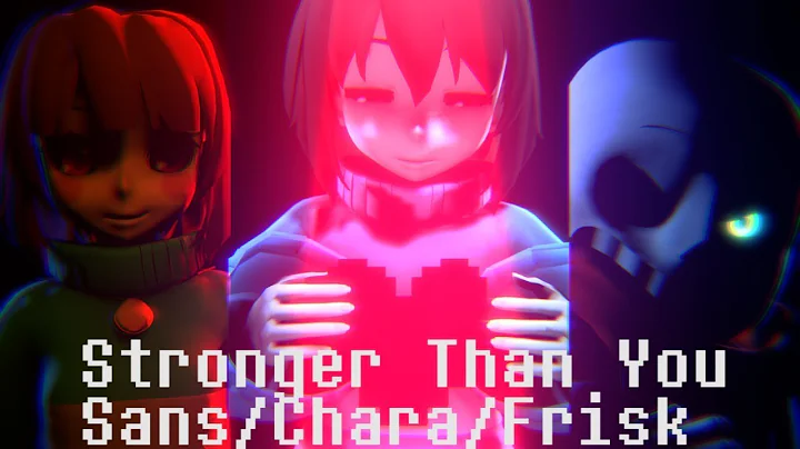 [SFM] [UNDERTALE]  "Stronger Than You"  - @MegaRayani [TRIO - CHARA FRISK SANS] [Full ANIMATION]