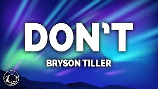 Bryson Tiller - Don't (Lyrics)
