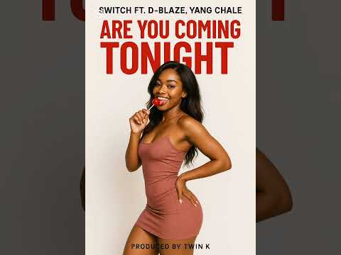 Tonight Swith Ft Dblaze Yang Chale