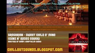 Gregorian - Sweet Child O&#39; Mine (Guns N&#39; Roses Cover)