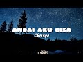 Andai Aku Bisa - Chrisye || Tulus Cover ( Lyrics )