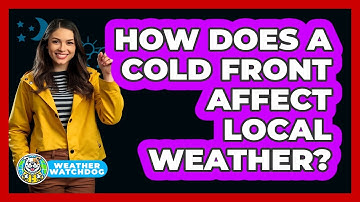 How Does a Cold Front Affect Local Weather?