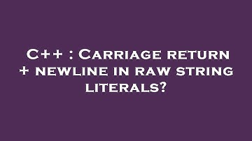 C++ : Carriage return + newline in raw string literals?