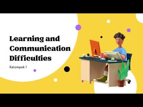 Learning and Communication Difficulties