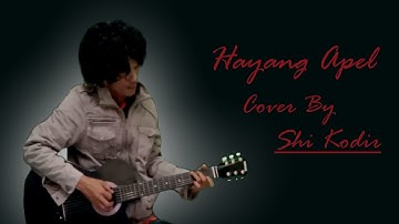 HAYANG APEL | YAN ASMI (cover by shi kodir)