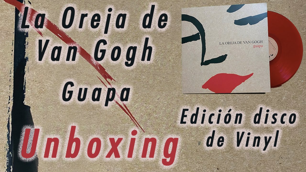 La Oreja de Van Gogh - Guapa (Vinilo Unboxing) 