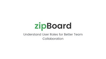 Understand User Roles for Better Team Collaboration | zipBoard