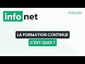 La formation continue cest quoi  dfinition aide lexique tuto explication