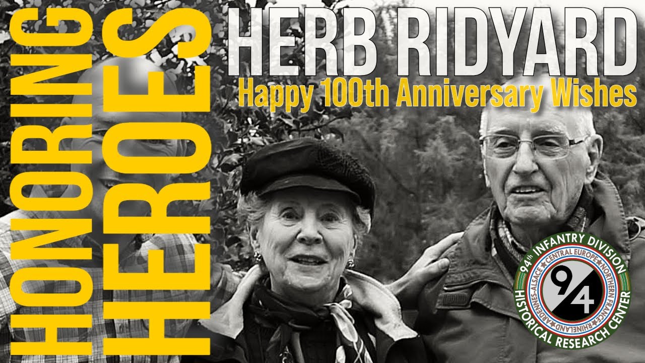 Herbert Ridyard World War II Veteran Herb Ridyard 100th Birthday Wishes - YouTube