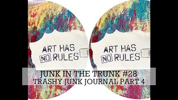 JUNK IN THE TRUNK #28 TRASHY Junk Journal. (part 4)