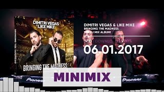 Dimitri Vegas & Like Mike - Bringing The Madness (Official Minimix HD)