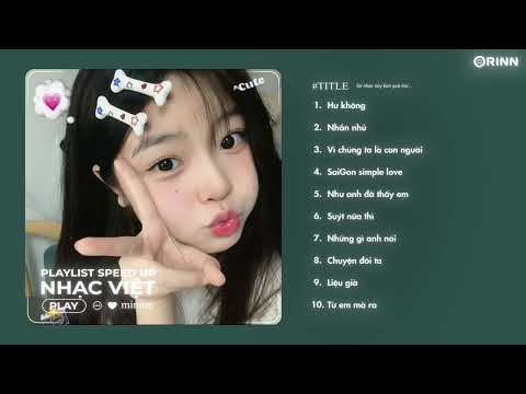 Valentine năm nay lại FA list nhạc dành cho ngày suy | Playlist Speed Up của Minme